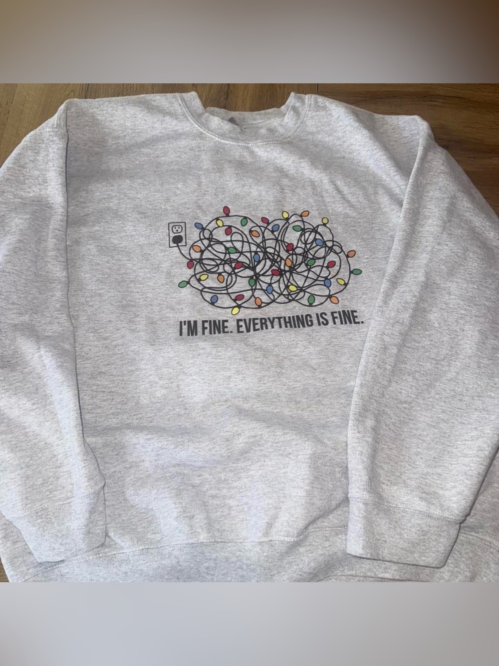 I'm Fine Everything Is Fine Light Gray Crewneck Sweater winter Christmas